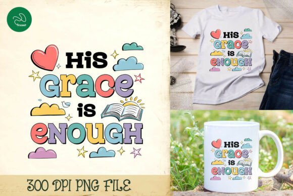 Christian Sublimation Grace Enough PNG