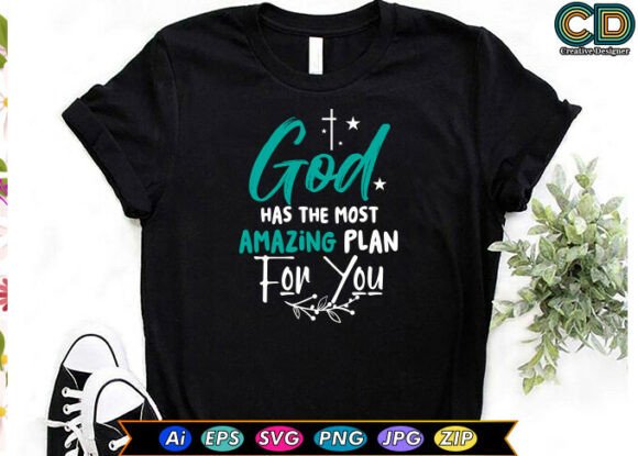 God Has the Most Amazing Plan for You
