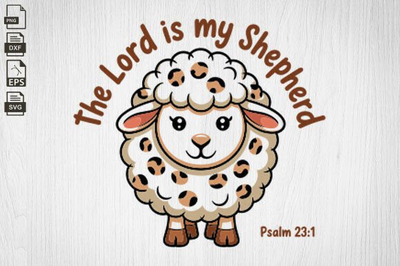 The Lord is My Shepherd SVG, Christian Crafts